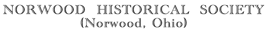 NORWOOD HISTORICAL SOCIETY